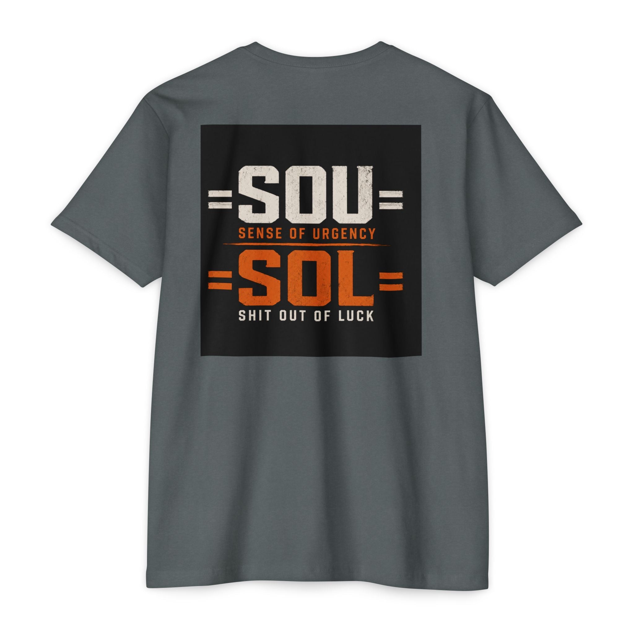 SOL/SOL Graphic T-Shirt — "If You Don't Have SOU… You're SOL"