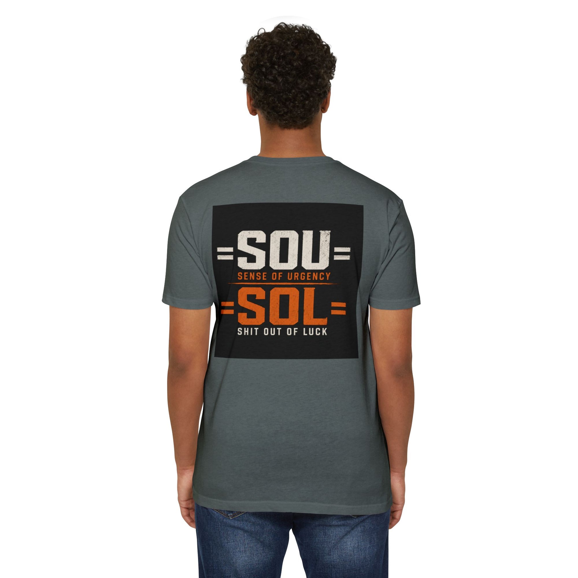 SOL/SOL Graphic T-Shirt — "If You Don't Have SOU… You're SOL"