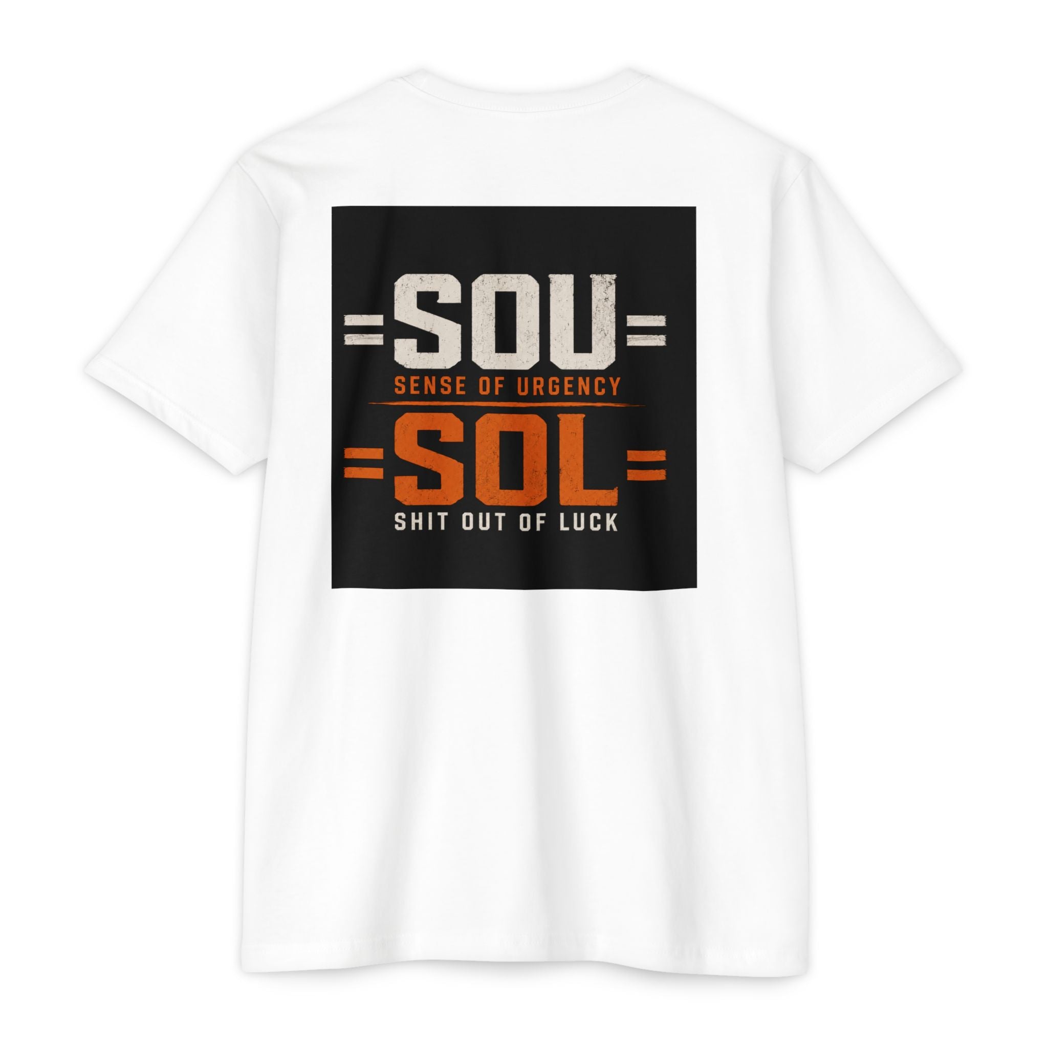 SOL/SOL Graphic T-Shirt — "If You Don't Have SOU… You're SOL"