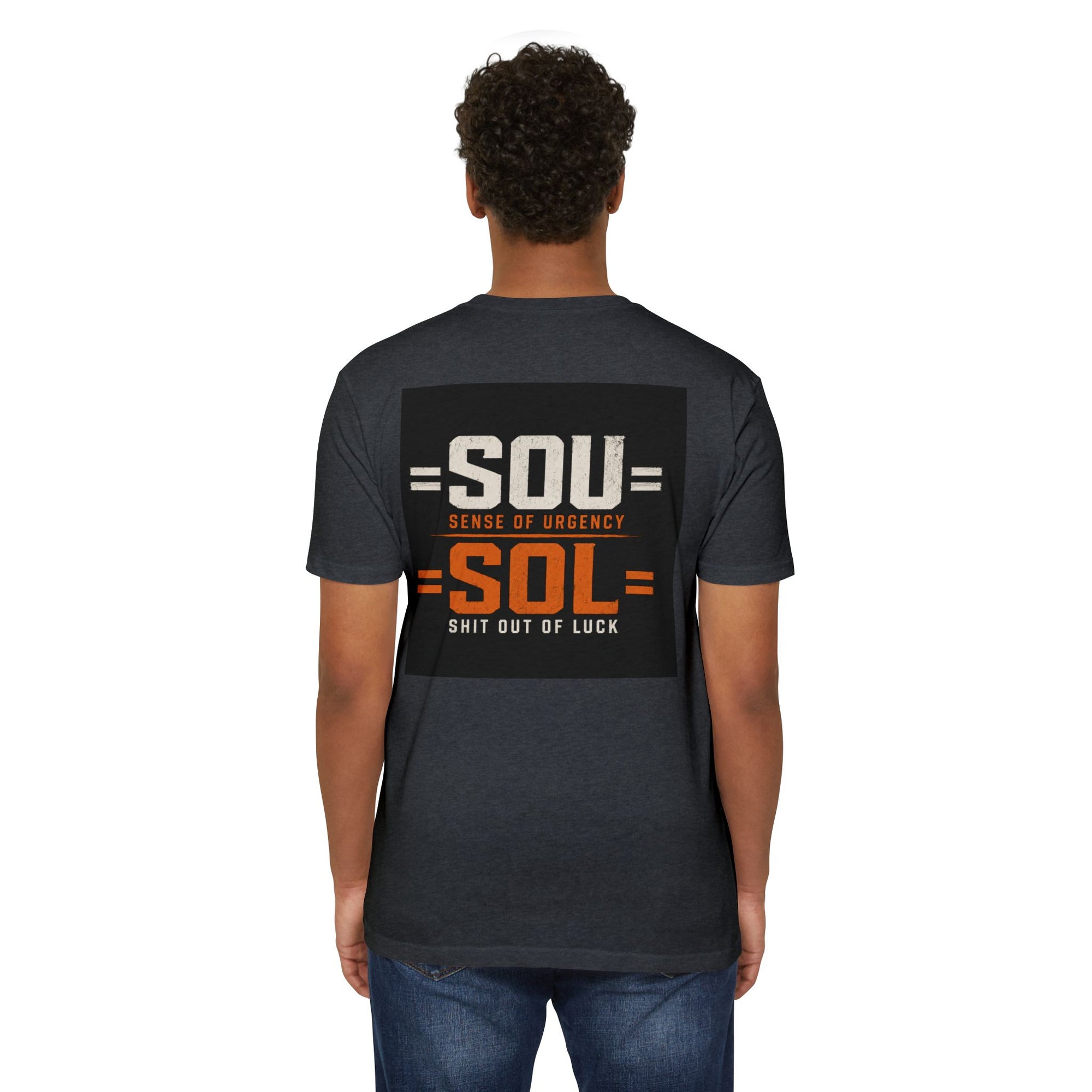 SOL/SOL Graphic T-Shirt — "If You Don't Have SOU… You're SOL"