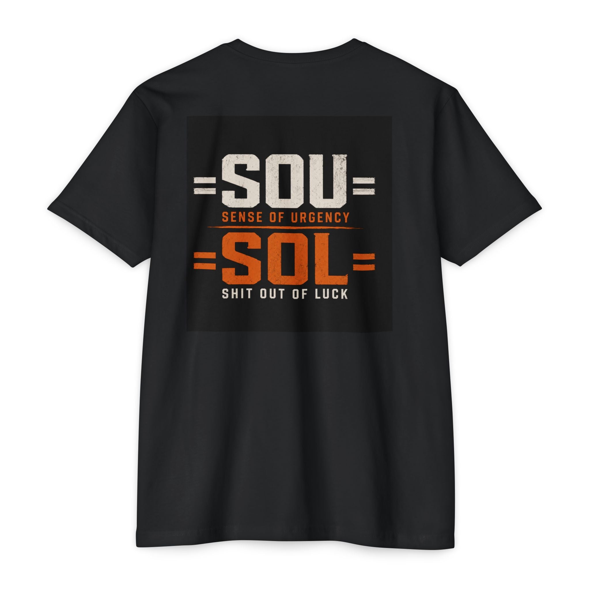 SOL/SOL Graphic T-Shirt — "If You Don't Have SOU… You're SOL"